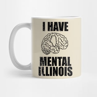 i have mental illinois ~ Its me Mug